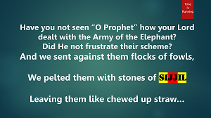 Have you not seen “O Prophet” how your Lord dealt with the Army of the Elephant?